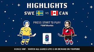 Highlights | Sweden vs. Canada  | 2022 #IIHFWorlds