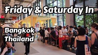 Friday & Saturday In Bangkok