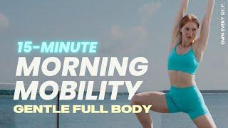15 Min. Morning Mobility Routine | Gentle Movement | Follow Along, No Talking