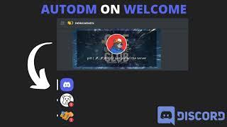 DISCORD BOT | AUTO DM ON WELCOME 2023 [UPDATED]