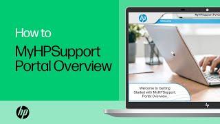 Getting Started with MyHPSupport: Portal Overview | HP Support