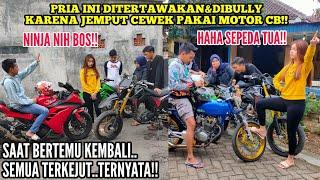 AWALNYA DITERTAWAKAN JEMPUT CEWEK PAKAI MOTOR CB!! Tapi lihat saat bertemu kembali semua terkejut..