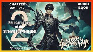 Reincarnation of the Strongest Sword God 2 Chapter 901-940 [Audiobook]