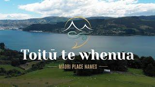 Toitū te whenua Māori Place Names Series: Between land and sea (Episode 4)