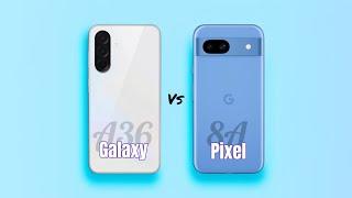 SAMSUNG Galaxy A36  vs  Pixel 8a Full Comparison