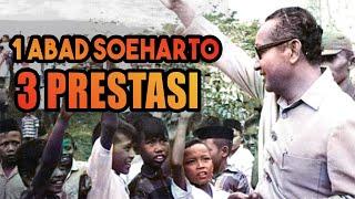 1 Abad Soeharto - 3 Prestasi Hasil Pembangunan Presiden Orde Baru