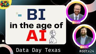 Business intelligence in the age of AI - what's the future of BI??