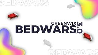  GREENWIX BEDWARS 3.0 BETA TRAILER