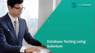 How to automate database testing using Selenium | Selenium Tutorials | Techcanvass