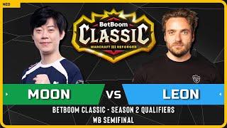 WC3 - [NE] Moon vs Leon [HU] - WB Semifinal - BetBoom Classic Season 2