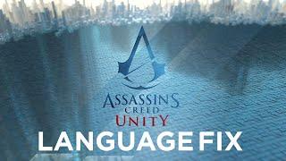 Assassin's Creed Unity Language Fix (Russian, Chinese) xTab  | 2021 |