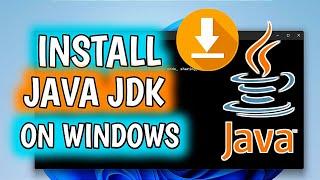 How To Install Java JDK In Windows 11/10 | Java JDK Install On Windows