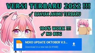 UPDATE TERBARU!!! DOWNLOAD NEKOPOI UPDATE TERBARU OKTOBER 2022 || NO VPN || NO LAG || NO BUG !!!