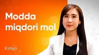 5-dars | Modda miqdori mol | Kimyodan qisqa darslar