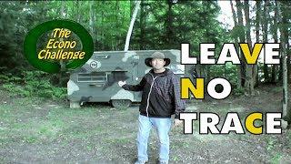 Leave No Trace Camping is Dead - Econo Challenge