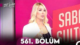 Sabahın Sultanı Seda Sayan 561. Bölüm (29 Şubat 2024)