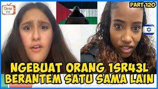 CARA NGEBUAT ORANG 1SR43L B3NCI SAMA WARGANYA SENDIRI || OME.TV INTERNASIONAL #120