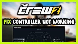 FIX The Crew 2 Controller/Gamepad Not Working on PC