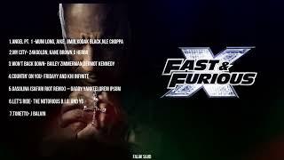 FAST X | All Song Playlist Back To Back | Fast And Furious 10 Part 1