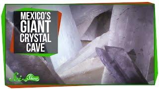 Weird Places: Mexico's Giant Crystal Cave