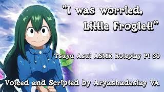 Tsu is Worried About You!: Tsuyu Asui ASMR Roleplay Pt 30 [F4A][My Hero Academia]