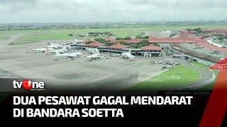 Akibat Cuaca Buruk, Sejumlah Penerbangan di Bandara Soetta Terganggu | Kabar Petang tvOne