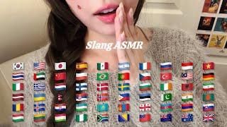 ASMR l Wanna know Slang in 60 Countries Around the World? 