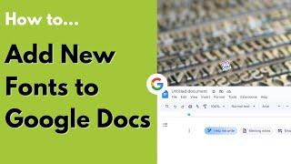 How to Add New Fonts to Google Docs