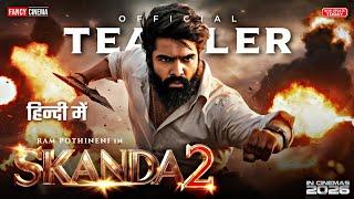 Skanda 2 (Hindi Dubbed) teaser trailer : Update | Ram pothineni, skanda part 2 : Release date update