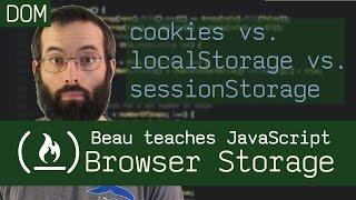 cookies vs localStorage vs sessionStorage - Beau teaches JavaScript