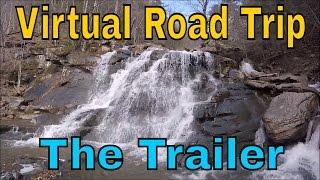 Virtual Road Trip: The Trailer