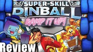 Super Skill Pinball: Ramp it Up! Review - with Tom Vasel