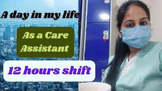 A Day in my Life in Care Home|As a Healthcare Assistant|12 Hours Long Shift#jobsinuk #indiatouk