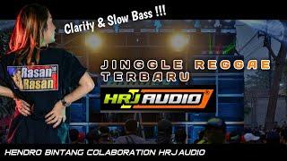 Jinggle HRJ AUDIO _Reggae Terbaru Yakamoz _Hendro Bintang MCPC