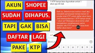 Shopee KTP Anda Sudah Terdaftar | Begini Kata CS Shopee