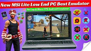 (2024) MSi App Player Lite Low End PC New Emulator | MSi Lite Best Version For Free Fire