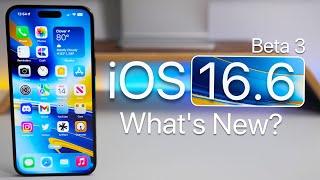 iOS 16.6 Beta 3 is Out! - What's New?