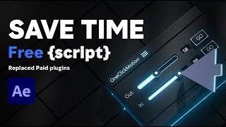 Ae Script - OneClickMotion - Free tool that saves huge amount of time!