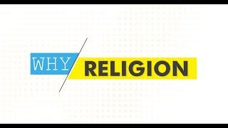 Why Religion | Manifestations