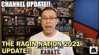 The Ragin Nation 2021 CHANNEL UPDATE