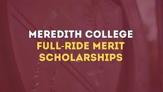 Meredith Full-Ride Merit Scholarship