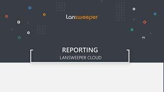 Lansweeper Cloud - Report Builder & Dashboards