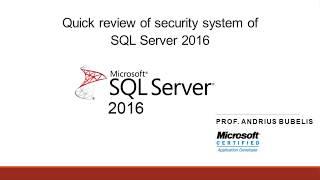 SQL Server 2016 Security for beginners: Logins, Users, Roles and GRANT/DENY Permissions