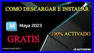  Como descargar e instalar Autodesk Maya 2023, Activado Gratis para estudiantes y profesores