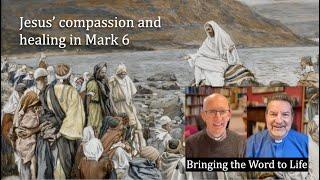 Jesus' compassion and healing in Mark 6