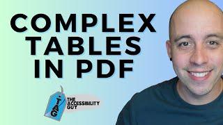 How to tag Complex tables in Adobe Acrobat Pro DC