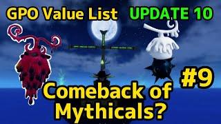 NEW GPO VALUE LIST UPDATE 10 #9 THE COMEBACK OF MYTHICAL FRUITS???