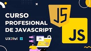  Curso de PROGRAMACIÓN JAVASCRIPT introductorio  ¡Disponible AHORA MISMO en uxdivi.com! 