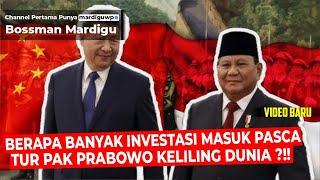 BERAT SAMA DIPIKUL RINGAN SAMA XI JINPING ?!! BAHAS INVESTASI MASUK TUR PRABOWO !!! - Mardigu Wowiek