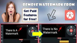 Remove watermark of Kinemaster and Unlock premium features for free! | Tech GenX